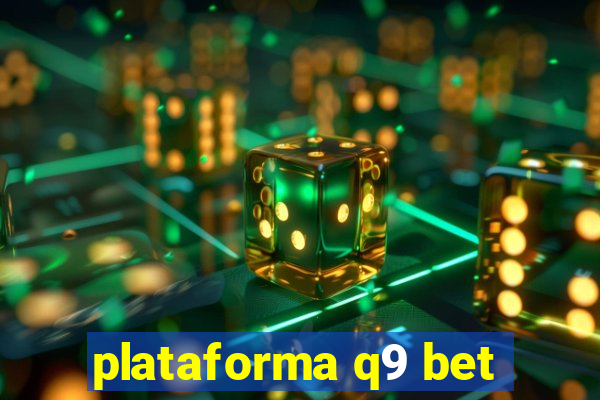 plataforma q9 bet